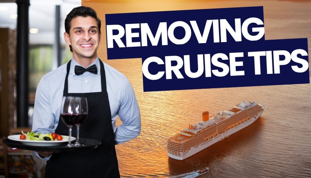 Removing Cruise Gratuities